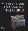 Medieval and Renaissance Treasures from the VA