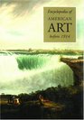 Encyclopedia of American Art Before 1914 (Grove Library of World Art)