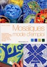 Mosaques mode d'emploi