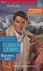 A Question of Justice (Conard County, Bk 8) (American Hero) (Silhouette Intimate Moments, No 613)