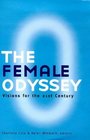 The Female Odyssey Visions for the 21st Century