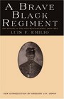 A Brave Black Regiment The History of the FiftyFourth Regiment of Massachusetts Volunteer Infantry 18631865