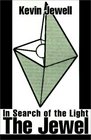 The Jewel In Search of the Light