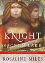 The Knight of the Sacred Lake (Guenevere, Bk 2)