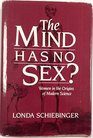 The Mind Has No Sex Women in the Origins of Modern Science