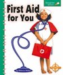 First Aid for You