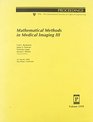 Mathematical Methods in Medical Imaging III 2526 July 1994 San Diego California