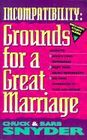Incompatibility Grounds for a Great Marriage