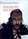 Dracula fait son cinma