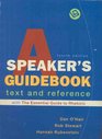 A Speaker's Guidebook with The Essential Guide to Rhetoric A Text and Reference