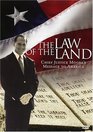 The Law Of The Land Chief Justice Moore's Message To America  Expanded Edition