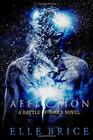 Affliction (The Battle of Souls Saga)