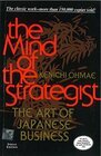 The Mind Of The Strategist The Art of Japanese Business