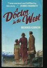 A Doctor in the West