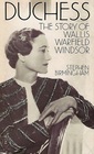 Duchess The Story of Wallis Warfield Windsor