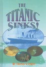 The Titanic Sinks