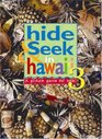 Hide  Seek in Hawaii Volume 3