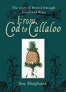 From Cod to Callaloo The Story of Bristol Through Food and Wine