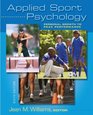 Applied Sport Psychology Personal Growth to Peak Performance