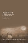 Real Wyrd A Modern Shaman's Roots in the Middle World