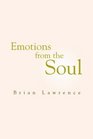 Emotions From The Soul