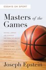 Masters of the Games Essays on Sport