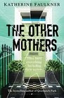 The Other Mothers