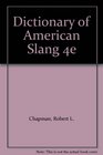 Dictionary of American Slang 4e