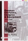 German Uniforms Insignia  Equipment 19181923
