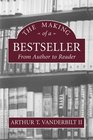 The Making of a Bestseller From Author to Reader
