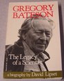 Gregory Bateson the Legacy of a Scientist