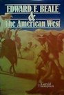 Edward F Beale  the American West