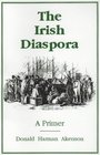 The Irish Diaspora A Primer