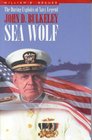 Sea Wolf The Daring Exploits of Navy Legend John D Bulkeley