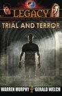 LEGACY Book 4 Trial and Terror