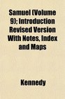 Samuel  Introduction Revised Version With Notes Index and Maps