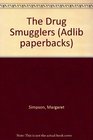 The Drug Smugglers