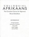 Colloquial Afrikaans Cassettes The Complete Course for Beginners