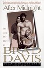 After Midnight  The Life and Death of Brad Davis
