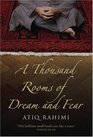 A Thousand Rooms of Dreams and Fear