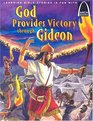 God Provides Victory through Gideon  Arch Books