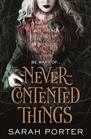 NeverContented Things A Novel of Faerie