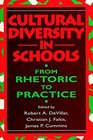 Cultural Diversity in Schools From Rhetoric to Practice