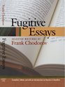 Fugitive Essays Selected Writings of Frank Chodorov