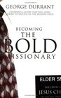 Becoming the Bold Missionary