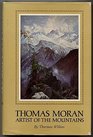 Thomas Moran Artist of the Mountains