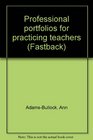 Professional portfolios for practicing teachers