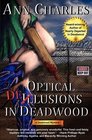Optical Delusions in Deadwood (Deadwood, Bk 2)