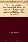 Soziobiologie Und Moraltheologie
