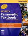 Workbook for Mosby's Paramedic Textbook  Revised Reprint